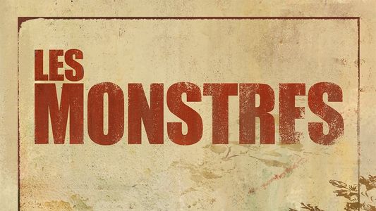 Les Monstres (Monsters)