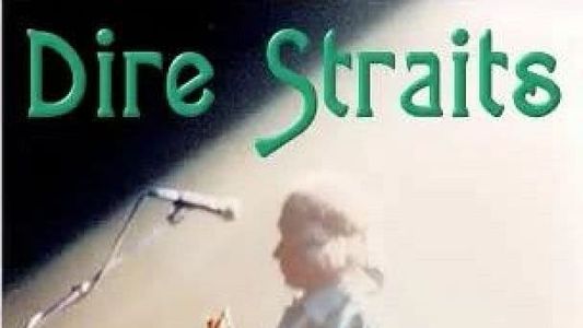 Dire Straits: The Last Concert - Zaragoza 1992