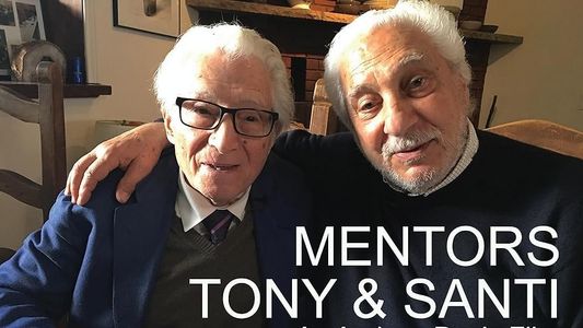 Mentors - Tony & Santi