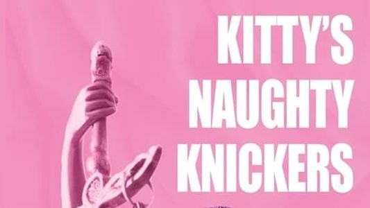 Kitty's Naughty Knickers