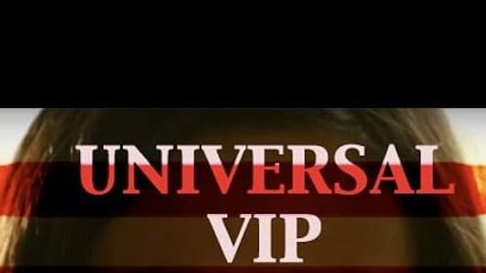 Universal VIP