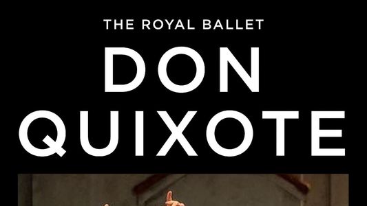 The Royal Ballet - Don Quixote
