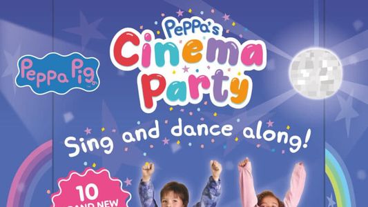 Peppa's Cinema Party