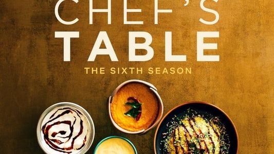 Chef's Table, Volume 6
