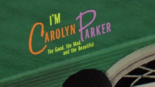 I'm Carolyn Parker