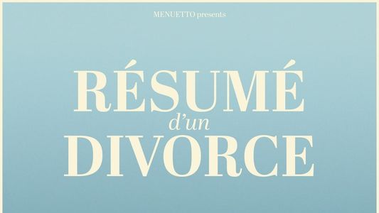 Résumé d'un divorce