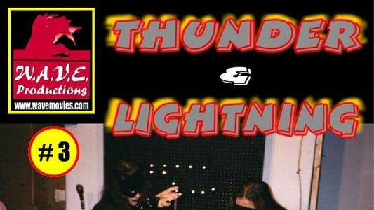 Thunder & Lightning 3: Chloroformed Heroines
