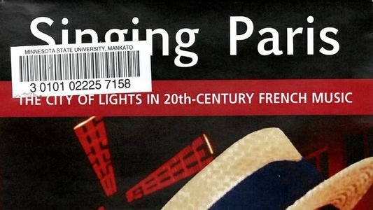Singing Paris: The City of Lights in 20th-Century French Music