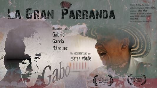 Image La Gran Parranda – Historias sobre Gabriel García Márquez