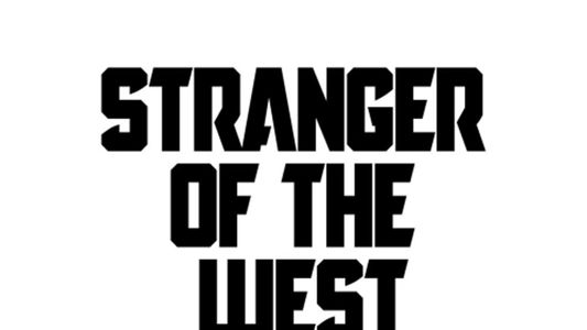 Stranger of The West