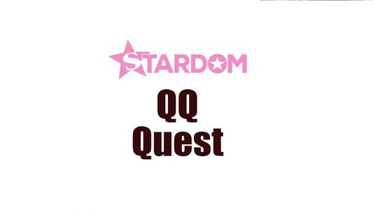 Stardom: QQ Quest