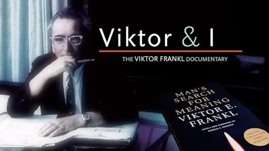 Viktor & I: An Alexander Vesely Film