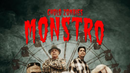 Cholo Zombies Monstro