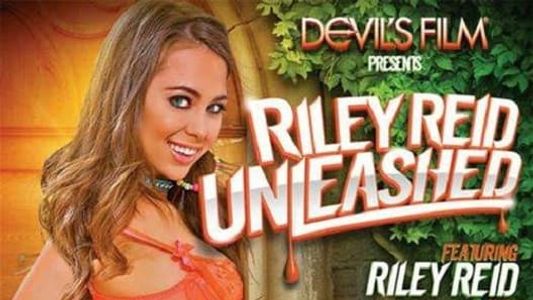 Riley Reid Unleashed
