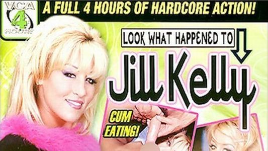 Look What Happened To Jill Kelly