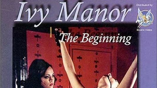 Ivy Manor 1: The Beginning