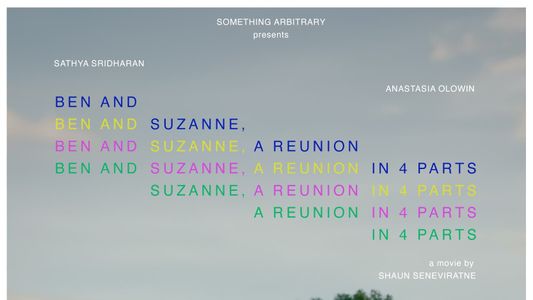 Ben and Suzanne, A Reunion in 4 Parts