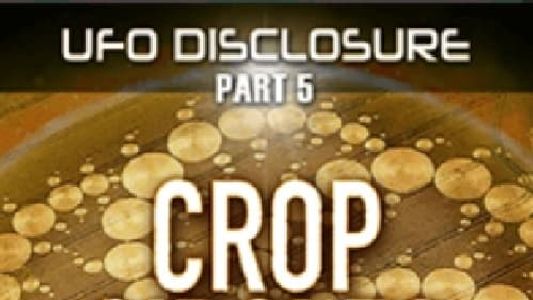 UFO Disclosure Part 5: Crop Circles - Exposing the Secret Language of the Dragon!