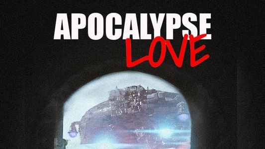 Apocalypse Love