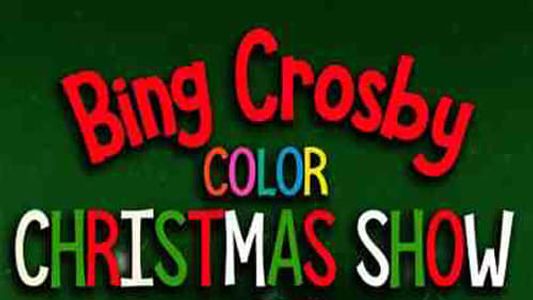 Bing Crosby Color Christmas Show