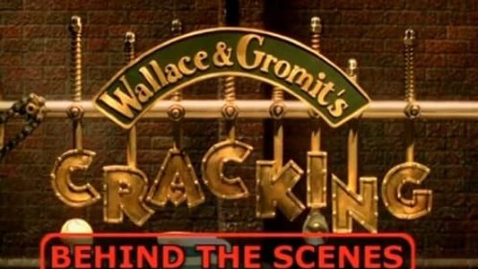Wallace & Gromit’s Cracking Contraptions: Behind the Scenes