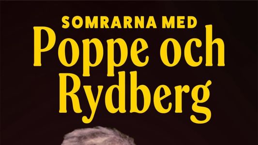 Somrarna med Poppe & Rydberg