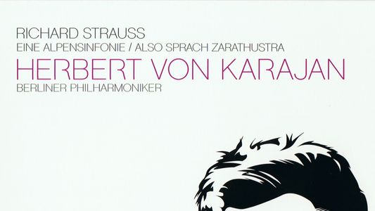 Karajan: Richard Strauss: Eine Alpensinfonie / Also Sprach Zarathustra
