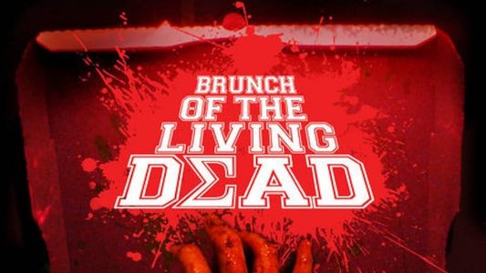 Brunch of the Living Dead