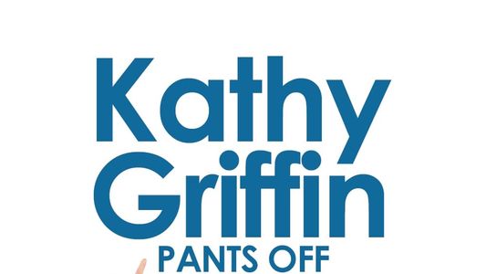 Image Kathy Griffin: Pants Off