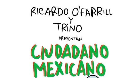 Ciudadano Mexicano (Animado por Trino)