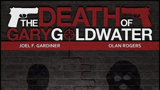The Death of Gary Goldwater