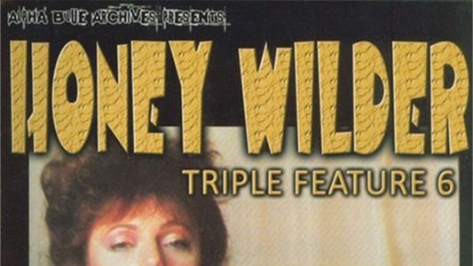 Honey Wilder Triple Feature 6