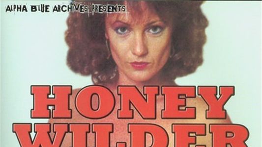 Honey Wilder Triple Feature 7