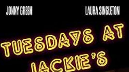 Tuesday at Jackie's