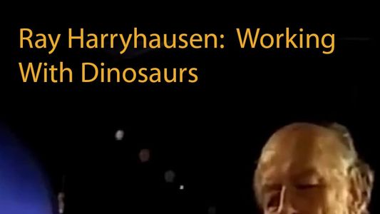 Ray Harryhausen: Working With Dinosaurs