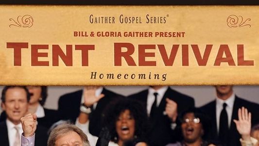 Gaither Gospel Series Tent Revival