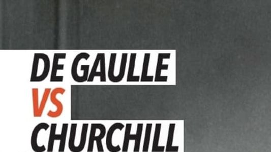 De Gaulle vs Churchill : Mémoires de guerre, guerre des mémoires