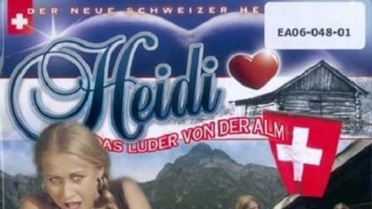 Heidi: Das Luder von der Alm 3
