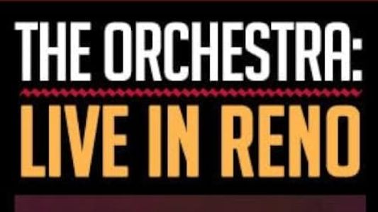 The Orchestra: Live in Reno