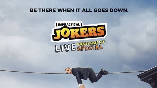 Impractical Jokers: Live Punishment Special