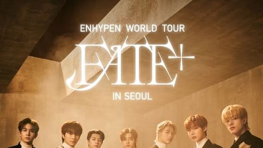 Enhypen World Tour 'Fate+' In Seoul