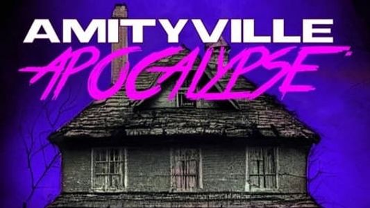 Amityville Apocalypse