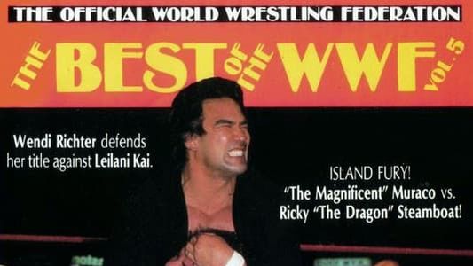 The Best of the WWF: volume 5