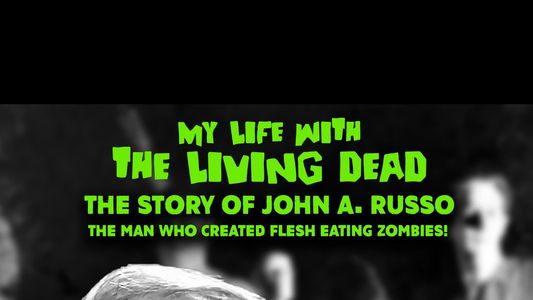 My Life with the Living Dead