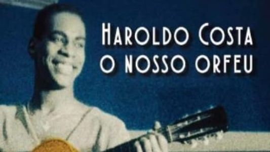 Haroldo Costa - O Nosso Orfeu