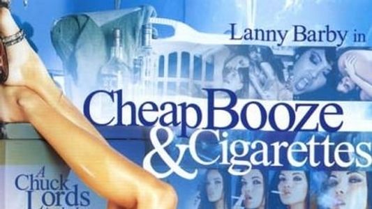 Cheap Booze & Cigarettes