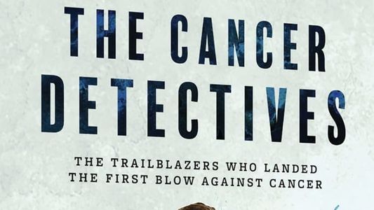 The Cancer Detectives