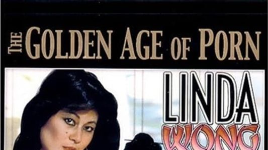 The Erotic World Of Linda Wong