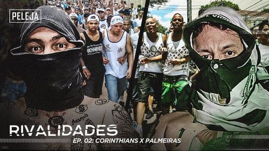 Rivalidades: Corinthians X Palmeiras