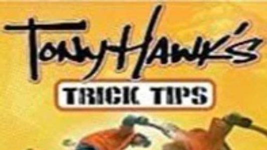 Tony Hawk's Trick Tips Volume I: Skateboarding Basics